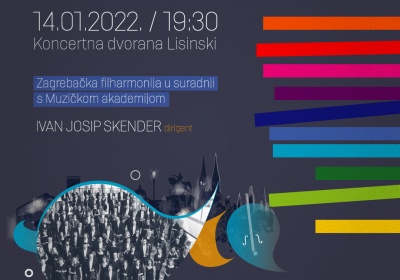<h1 class='newsDetailTitle'>ZAGREBAČKA FILHARMONIJA U SURADNJI S MUZIČKOM AKADEMIJOM 14.01.2022.&nbsp;</h1> 14. siječnja 2022 19:30 Koncertna dvorana Vatroslav Lisinski